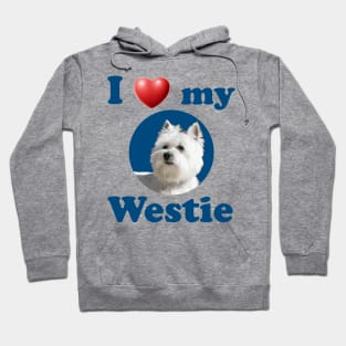 I Love My Westie Hoodie